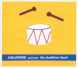 Lullatone ‎– The Bedtime Beat